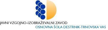 JAVNI RAZPIS ZA VPIS PREDŠOLSKIH OTROK V VRTEC PRI OŠ DESTRNIK IN PŠ TRNOVSKA VAS 2023/24